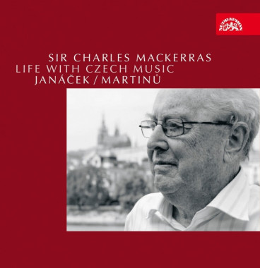 MACKERRAS CHARLES • LIFE WITH CZECH MUSIC / JANACEK, MARTINU