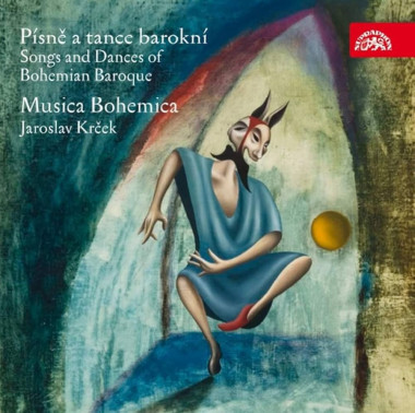 MUSICA BOHEMICA • PISNE A TANCE BAROKNI Nejstarší sbírky českých lidových písní, Zlatokorunské písně,