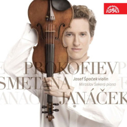 ŠPAČEK JOSEF • SMETANA, JANÁČEK, PROKOFJEV