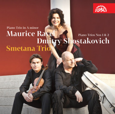 RAVEL ŠOSTAKOVIČ • KOMPLETNÍ KLAVÍRNÍ TRIA  SMETANOVO TRIO