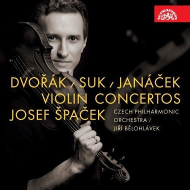 ŠPAČEK JOSEF, ČF/BĚLOHLÁVEK JIŘÍ • SUK, JANÁČEK DVOŘÁK: HOUSLOVÉ KONCERTY