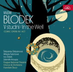Orchestr Národního divadla v Praze • Blodek: V studni