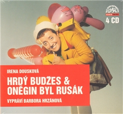 HRZANOVA BARBORA • HRDY BUDZES/ONEGIN BYL RUSAK KOMPLET 4CD
