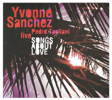 SANCHEZ YVONNE • SONGS ABOUT LOVE