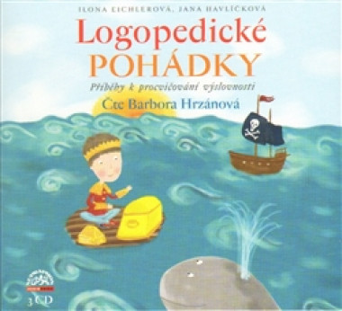 HRZÁNOVÁ BÁRA • EICHLEROVÁ & HAVLÍČKOVÁ: LOGOPEDICKÉ POHÁDKY