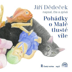 DEDECEK,JIRI • DEDECEK: POHADKY O MALE TLUSTE VILE (MP3-CD)