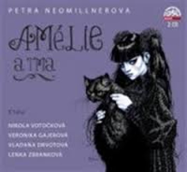 VARIOUS • NEOMILLNEROVÁ,P.:  AMÉLIE A TMA