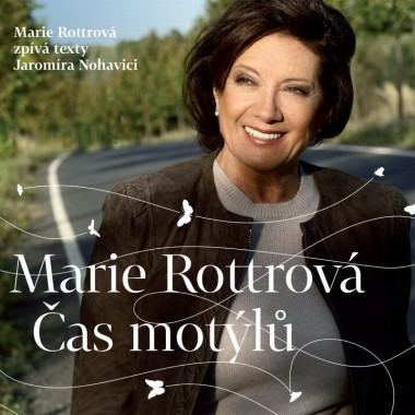 ROTTROVÁ MARIE • ČAS MOTÝLŮ