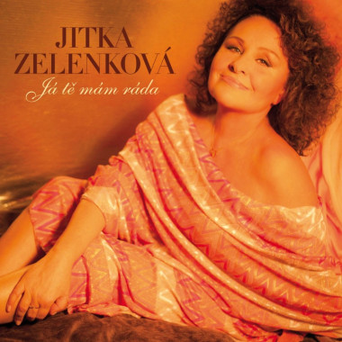 ZELENKOVA JITKA • JA TE MAM RADA