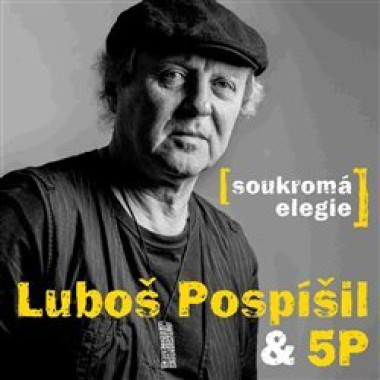 POSPÍŠIL LUBOŠ • SOUKROMÁ ELEGIE
