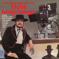 HYBŠ VÁCLAV • HYBŠ HRAJE TANGO