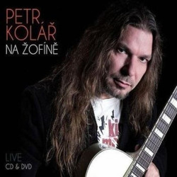 KOLÁŘ PETR • NA ŽOFÍNĚ LIVE