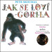 SKOUMAL PETR • JAK SE LOVÍ GORILA