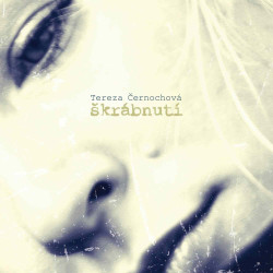 ČERNOCHOVÁ TEREZA • ŠKRÁBNUTÍ
