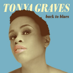GRAVES TONYA • BACK TO BLUES