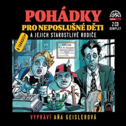 GEISLEROVÁ AŇA • POHÁDKY PRO NEPOSLUŠNÉ DĚTI / TARAGEL DUŠAN