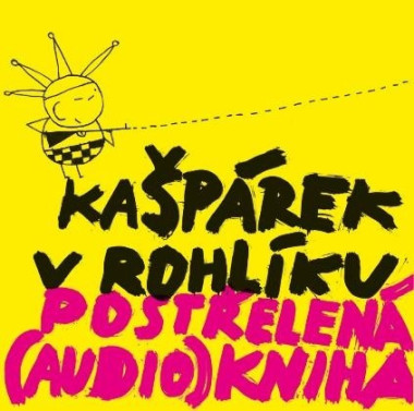 KAŠPÁREK V ROHLÍKU • POSTŘELENÁ (AUDIO)KNIHA