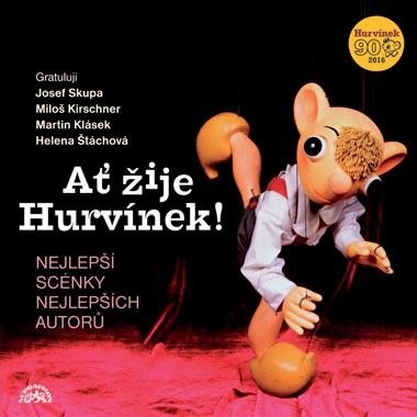 DIVADLO S+H • AŤ ŽIJE HURVÍNEK!