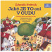 Svěrák Zdeněk • Jaké je to asi v Čudu