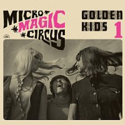 Golden Kids: • Micro - Magic - Circus / Golden Kids 1
