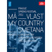 ORCHESTR PRAZSKE KONZERVATORE/BELOHLAVEK • SMETANA: MA VLAST. ZAHAJENI PRAZSKEHO JA