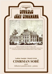 DIVADLO JÁRY CIMRMANA • CIMRMAN SOBĚ ANEB ODHALENÍ PAMĚTNÍ DE