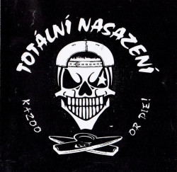 TOTÁLNÍ NASAZENÍ • KAZOO OR DIE!