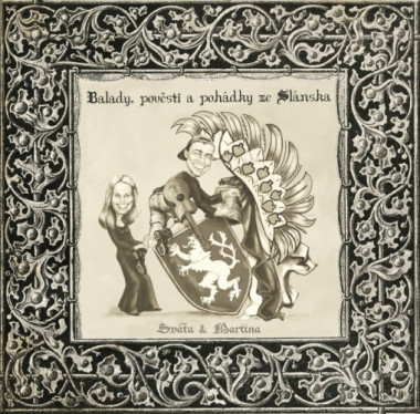 SVÁŤA & MARTINA • BALADY, POVĚSTI A POHÁDKY ZE SLÁNSKA