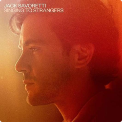 Savoretti Jack • Singing To Strangers / Special Edition (2LP)