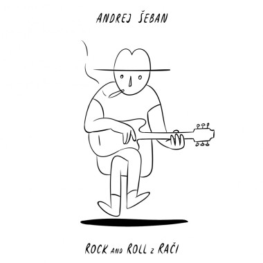 Šeban Andrej • Rock And Roll z Rači