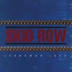 Skid Row • Subhuman Race (2LP)