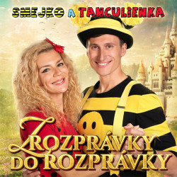 Smejko a Tanculienka • Z rozprávky do rozprávky