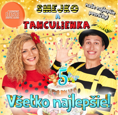 Smejko a Tanculienka • Všetko najlepšie!