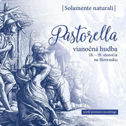 Solamente Naturali • Pastorella De Luxe / Vianočná hudba