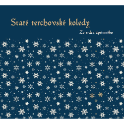 Výber • Staré terchovské koledy / Zo srdca úprimného