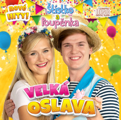 Štístko a Poupěnka • Velká oslava