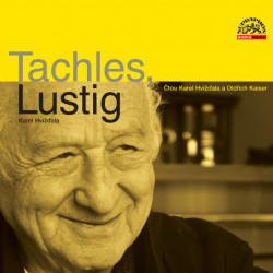 Audiokniha: Karel Hvížďala  • Tachles, Lustig / Čtou Karel Hvížďala a Oldřich Kaiser (MP3-CD)