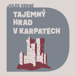 Audiokniha: Verne Jules • Tajemný hrad v Karpatech / Čte Hruška Libor (MP3-CD)