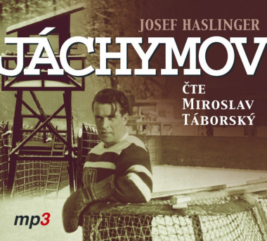 TÁBORSKÝ MIROSLAV • HASLINGER: JÁCHYMOV (MP3-CD)