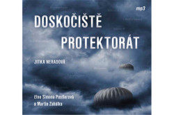 POSTLEROVÁ SIMONA, MARTIN ZAHÁ • NERADOVÁ: DOSKOČIŠTĚ PROTEKTORÁT (MP3