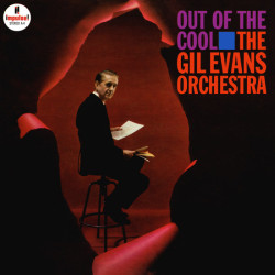 The Gil Evans Orchestra • Out Of The Cool (LP)