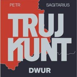 Audiokniha: Sagitarius Petr • Trujkunt I. Dwur / Čte Kalina Zbigniew (MP3-CD)