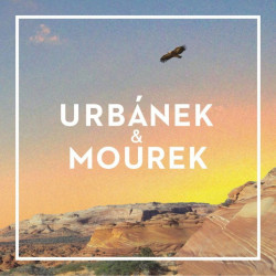 URBÁNEK & MOUREK • URBÁNEK & MOUREK
