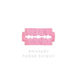 EMOZPĚV • HEBKÉ BOLESTI