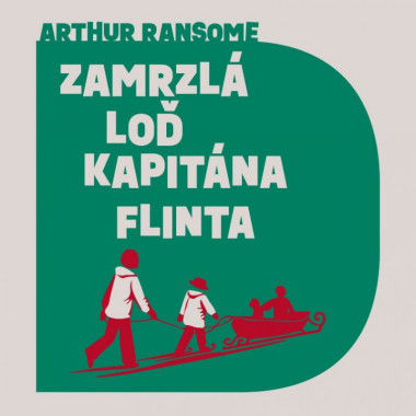 PROCHÁZKA ALEŠ • RANSOME: ZAMRZLÁ LOĎ KAPITÁNA FLINTA (MP3-CD)