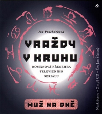 ŠŤASTNÝ JAN • PROCHÁZKOVÁ: VRAŽDY V KRUHU - MUŽ NA  (MP3-CD)