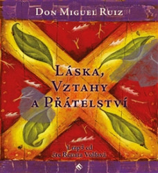 VOLFOVÁ RENATA • RUIZ: LÁSKA, VZTAHY A PŘÁTELSTVÍ  (MP3-CD)