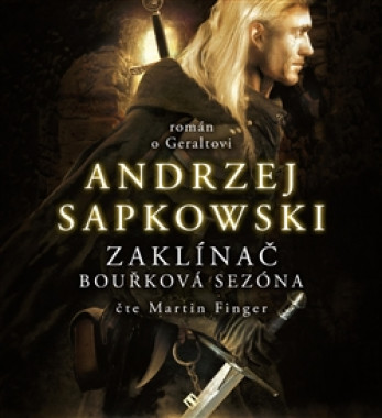 FINGER MARTIN • SAPKOWSKI: ZAKLÍNAČ - BOUŘKOVÁ SEZÓNA  (MP3-CD)