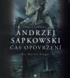 FINGER MARTIN • SAPKOWSKI: ZAKLÍNAČ II - ČAS OPOVRŽEN