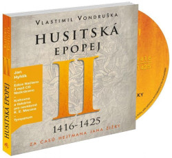 HYHLÍK JAN • VONDRUŠKA: HUSITSKÁ EPOPEJ II 1416–1425